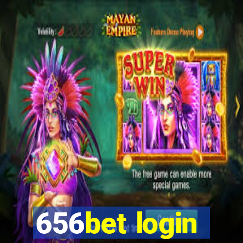 656bet login